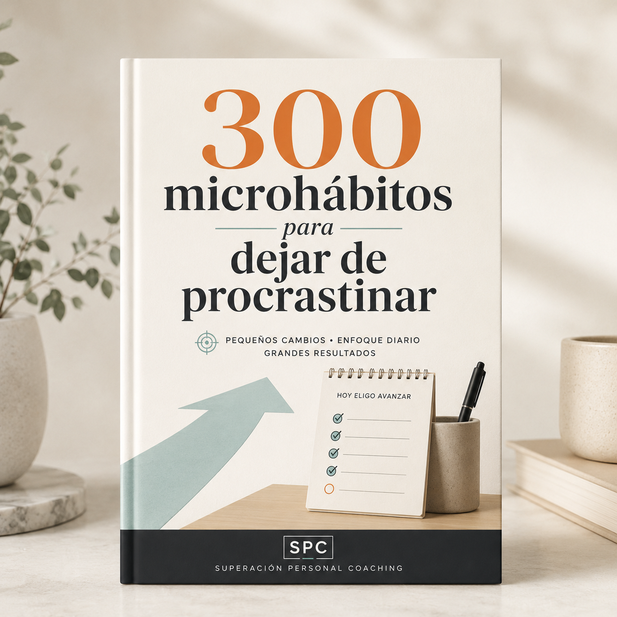 300 microhábitos para dejar de procrastinar