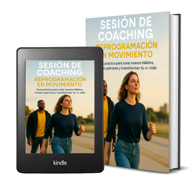 SESIÓN DE COACHING – REPROGRAMACIÓN EN MOVIMIENTO guía práctica para crear nuevos hábitos, romper patrones y transformar tu vida